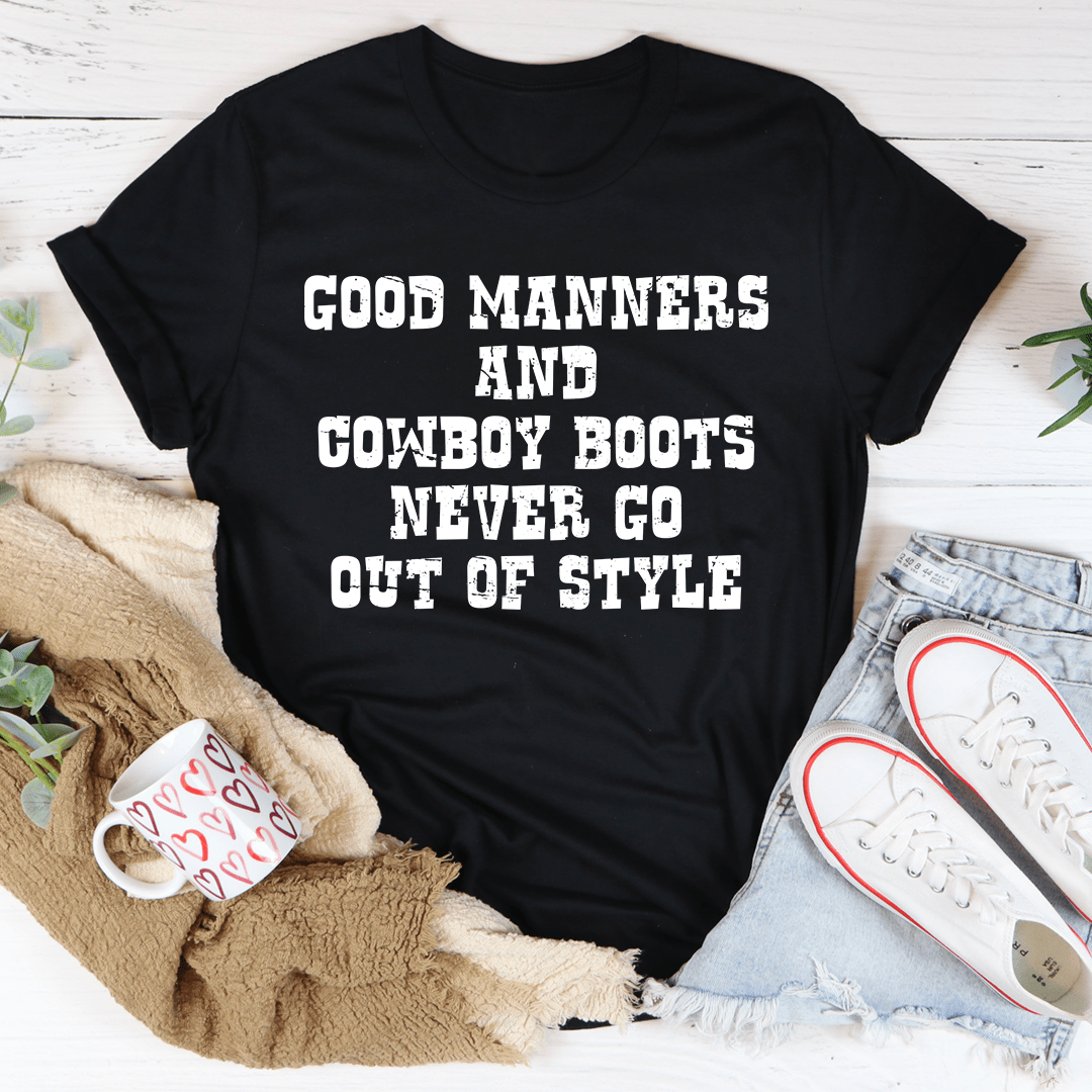 Good Manners And Cowboy Boots T-Shirt-2