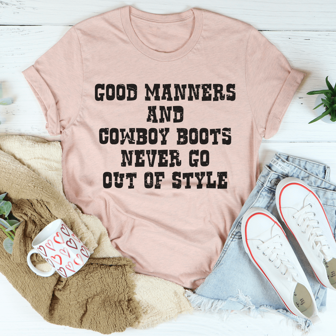 Good Manners And Cowboy Boots T-Shirt-3