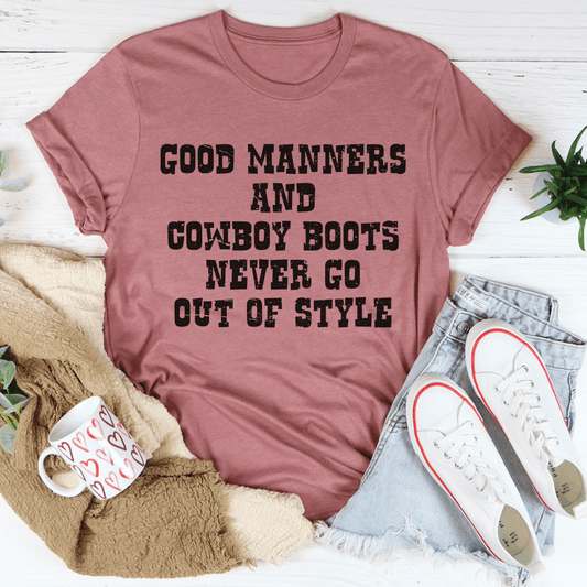 Good Manners And Cowboy Boots T-Shirt-0